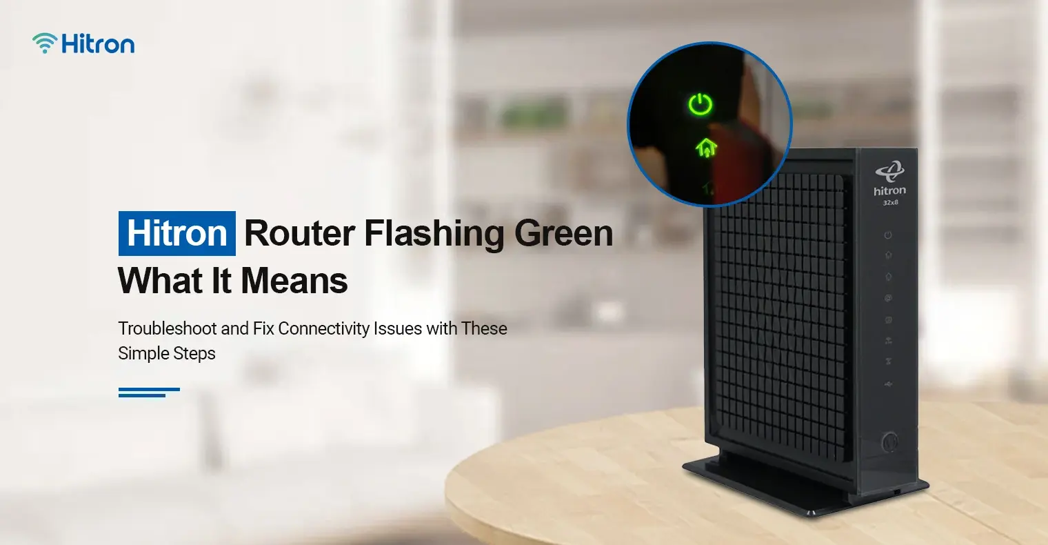 Hitron Router Flashing Green